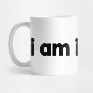 I Am Insane Mug
